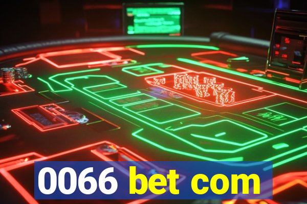 0066 bet com